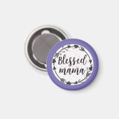 Blessed Mama Magnet (Vorderseite/Rückseite)
