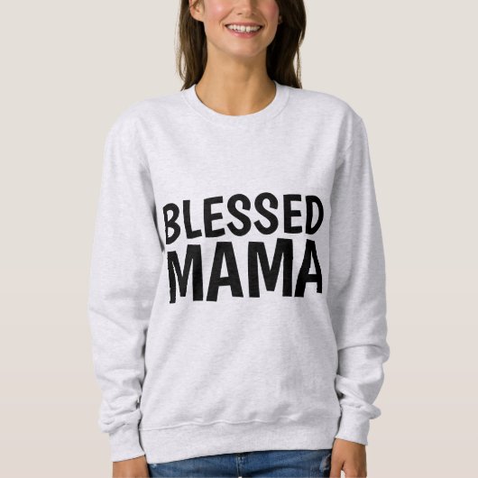 BLESSED MAMA, MAMA T - Shirt & Sweatshirts (Vorderseite)