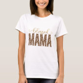 Blessed Mama T-Shirt (Vorderseite)