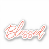 BLESSED Moderne Typografie Faith Orange Dankbarkei Aufkleber (Vorderseite)