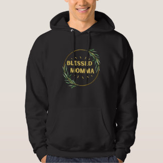 Blessed Momma Mother s day Graphic Hoodie