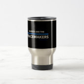 Blessed sind die Friedensstifter Reisebecher (Mittel)