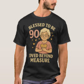 Blessed to be 90 tshirt (Vorderseite)