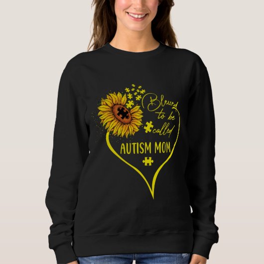 Blessed To Be Called Autism Mom Sunflower Heart Cu Sweatshirt (Vorderseite)