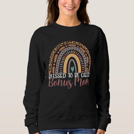 Blessed To Be Called Bonus Mom Rainbow Leopard Mot Sweatshirt (Vorderseite)
