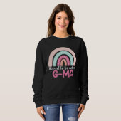 Blessed To Be Called G Ma Rainbow Mothers Day Mom  Sweatshirt (Vorne ganz)