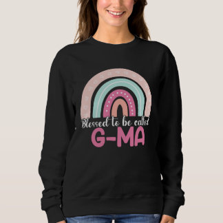 Blessed To Be Called G Ma Rainbow Mothers Day Mom  Sweatshirt