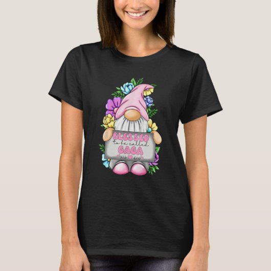 Blessed To Be Called Gaga Gnome Cute Girl Mothers T-Shirt (Vorderseite)