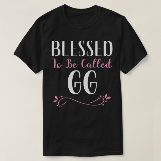 Blessed To Be Called GG Cute Cool  T-Shirt (Design vorne)