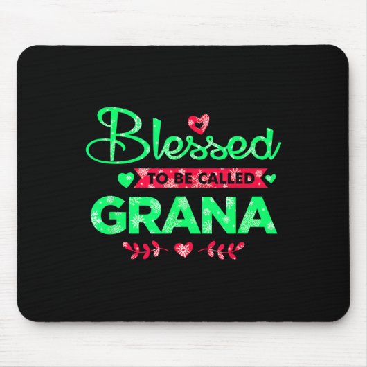 Blessed To Be Called Grana Funny Grandma Christmas Mousepad (Vorne)