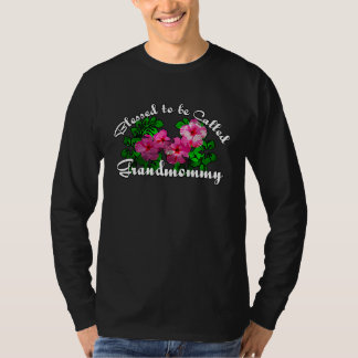 Blessed To Be Called Grandmommy With Flower For Mo T-Shirt