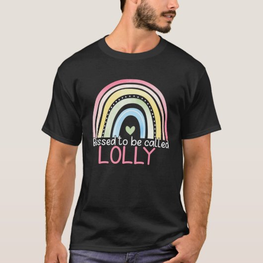 Blessed To Be Called Lolly Rainbow Mother s Day Be T-Shirt (Vorderseite)