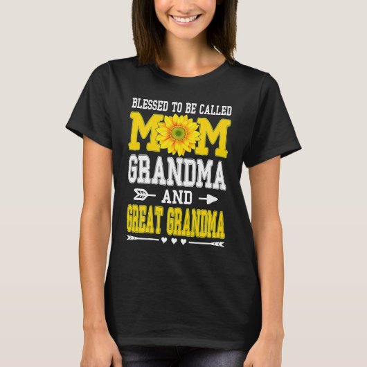 Blessed To Be Called Mom Grandma Great Grandma Mot T-Shirt (Vorderseite)