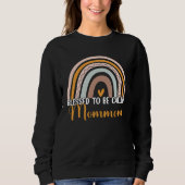 Blessed To Be Called Mommom Boho Rainbow Mother s Sweatshirt (Vorderseite)