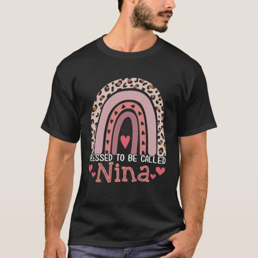 Blessed To Be Called Nina Rainbow Leopard Print Mo T-Shirt (Vorderseite)