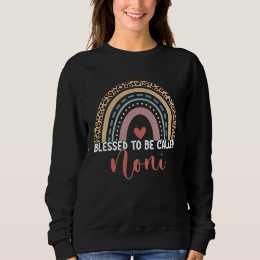 Blessed To Be Called Noni Rainbow Mothers Day Leop Sweatshirt (Vorderseite)