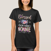 Blessed To Be Called Nonnie Floral Mothers Day T-Shirt (Vorderseite)
