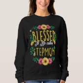 Blessed To Be Called Stepmom Flowers Step Mom Moth Sweatshirt (Vorderseite)