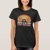 Blessed To Be Called Stepmother Rainbow Groovy Boh T-Shirt (Vorderseite)