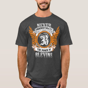 Blevins Name Shirt Unterschätzen den Power nie