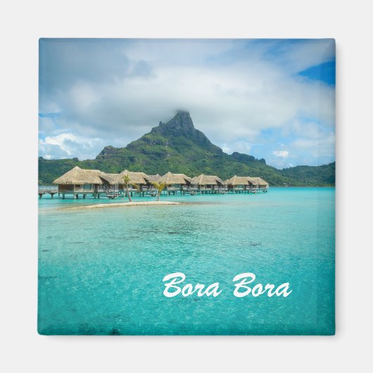Blick auf Bora Bora Inselmagneten mit Text Magnet (Vorne)