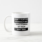Blick auf dein Dirtbike Funny Mug Kaffeetasse (Links)