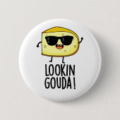 Blick Gouda Funny Cheese Pub Button (Vorderseite)