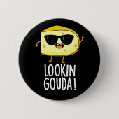 Blick Gouda Funny Cheese Pun Dark BG Button (Vorderseite)