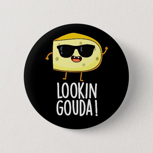Blick Gouda Funny Cheese Pun Dark BG Button (Vorderseite)
