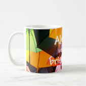 Blick Regenschirm-//immer auf der Sonnenseite Kaffeetasse (Links)