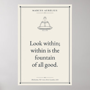 Blicke in Marcus Aurelius stoischen Ausspruch hine Poster