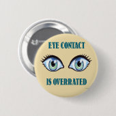 Blickkontakt ist überbewertet button (Vorne & Hinten)