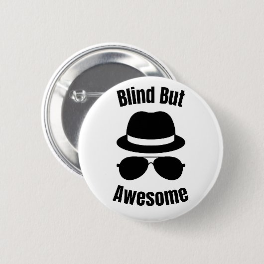 Blind But Awesome - blind pinback Button (Vorne & Hinten)