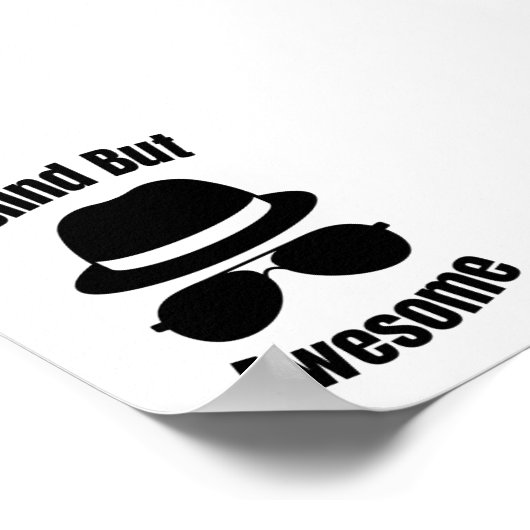 Blind But Awesome Poster (Ecke)