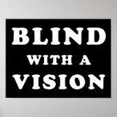 Blind mit einer Vision - Blindbewusstsein Poster (Vorne)