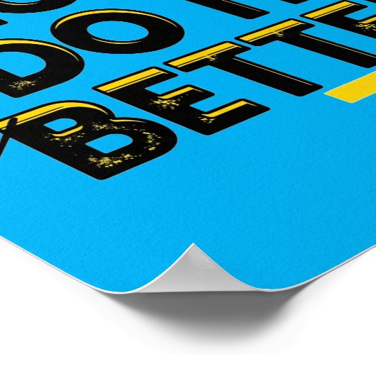 Blind People Do It Better - Blue Poster (Ecke)