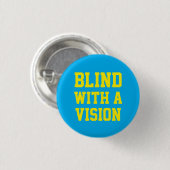 Blind With A Vision Blue Button (Vorne & Hinten)