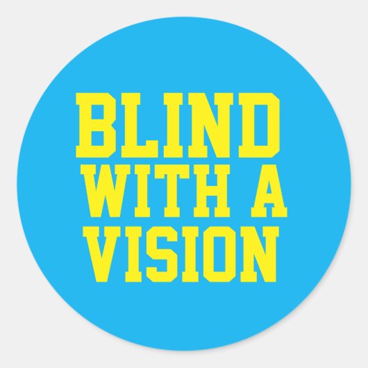 Blind With A Vision Blue Runder Aufkleber (Vorderseite)