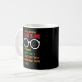 Blinde Blindenprüfung Augenbrille Kaffeetasse (Vorderseite Links)