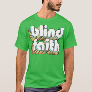 Blinde Faith Retro Rainbow Typografie verblasster  T-Shirt