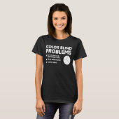 Blinde Farbprobleme T-Shirt (Vorne ganz)