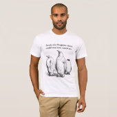Blinde Penguins, an den Bergen von Verrücktheit T T-Shirt (Vorne ganz)