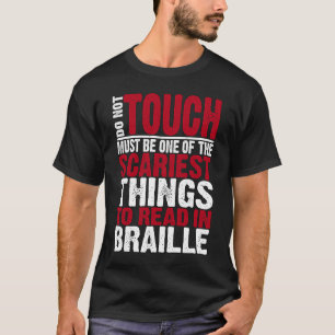 Blinde und Sehbehinderte Funny Read in Braille T-Shirt