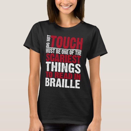 Blinde und Sehbehinderte Funny Read in Braille T-Shirt (Vorderseite)