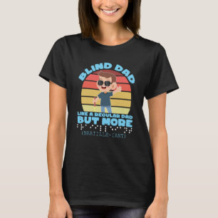 Blinder Vater Unterstützung Blinder Menschen Tages T-Shirt