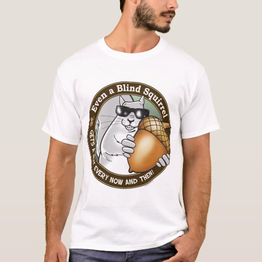 Blindes Eichhörnchen T-Shirt (Vorderseite)
