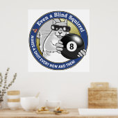 Blindes Eichhörnchenbecken Poster (Küche)