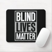 Blindes Leben - Blindes Bewusstsein Sehbehinderte Mousepad (Mit Mouse)