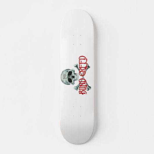 Blindes Skate-Brett der Habsucht-"N.O.S." Skateboard (Vorne)