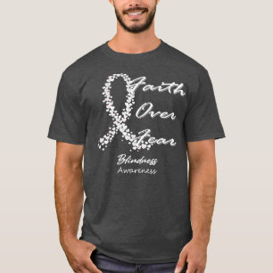 Blindheit Bewusstsein Glauben über Angst in dieser T-Shirt